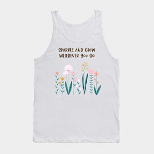 Sparkle and glow floral design, whimsy flowers, inspirational Tank Top